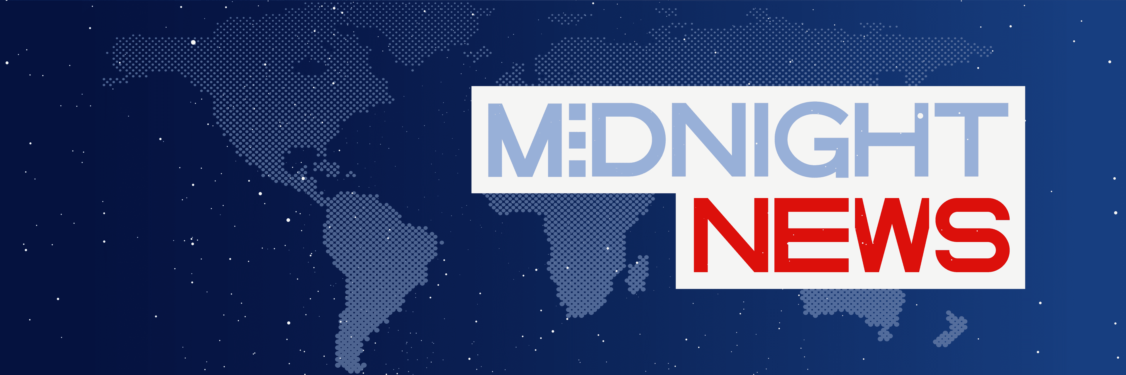 Midnight News